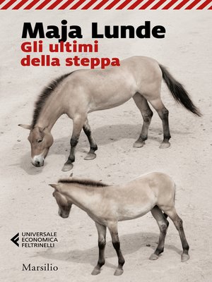 cover image of Gli ultimi della steppa